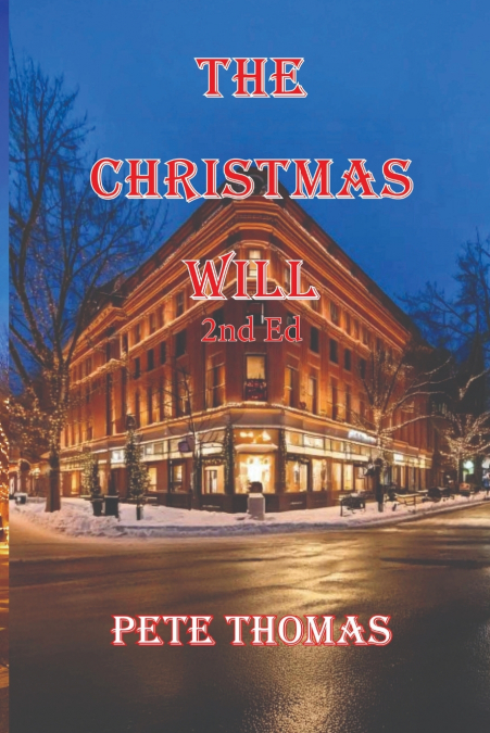 THE CHRISTMAS WILL