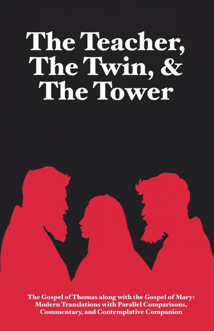 THE TEACHER, THE TWIN, & THE TOWER