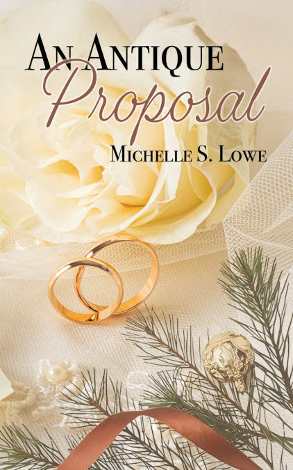 AN ANTIQUE PROPOSAL