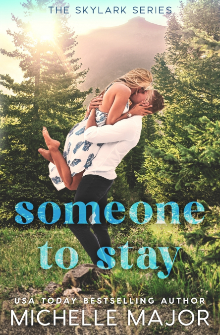 SOMEONE TO STAY