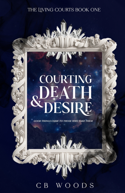 COURTING DEATH & DESIRE