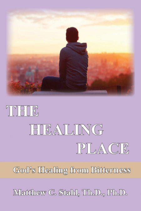 THE HEALING PLACE