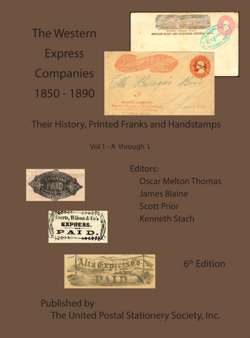 THE WESTERN EXPRESS COMPANIES 1850-1890 VOL 1