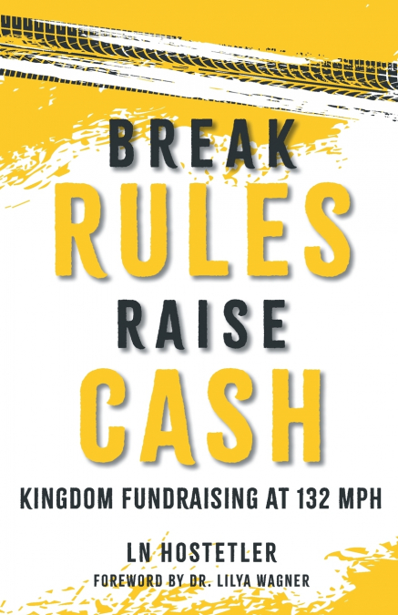 BREAK RULES, RAISE CASH