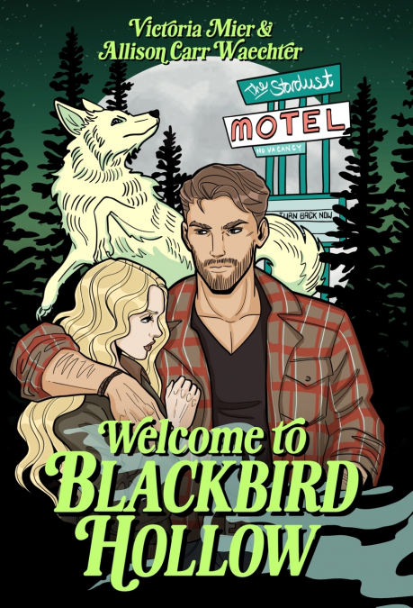 WELCOME TO BLACKBIRD HOLLOW
