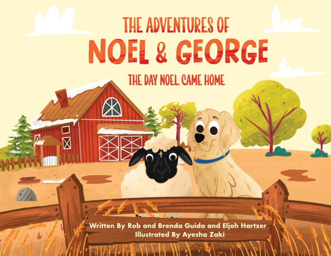 THE ADVENTURES OF NOEL & GEORGE - THE DAY NOEL CAME HOME
