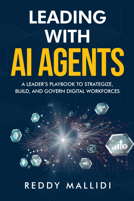LEADING WITH AI AGENTS