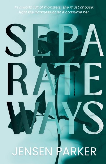 SEPARATE WAYS
