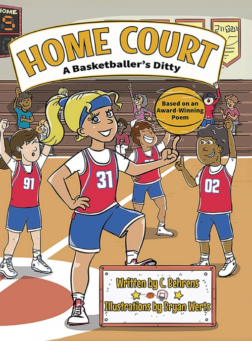 HOME COURT, A BASKETBALLER?S DITTY