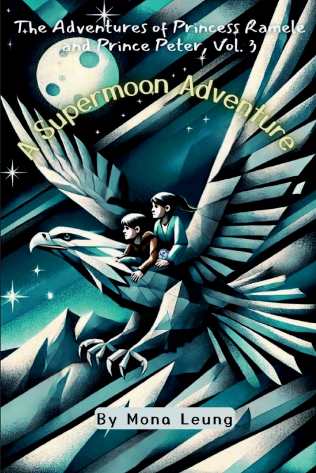 A SUPERMOON ADVENTURE