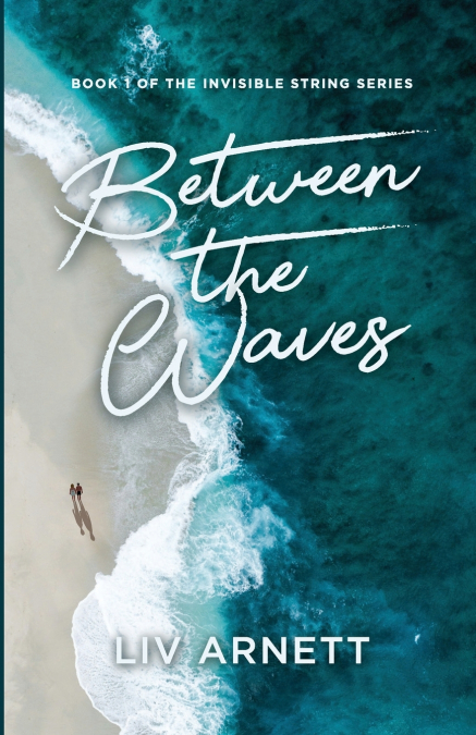 BETWEEN THE WAVES