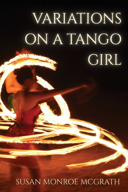 VARIATIONS ON A TANGO GIRL