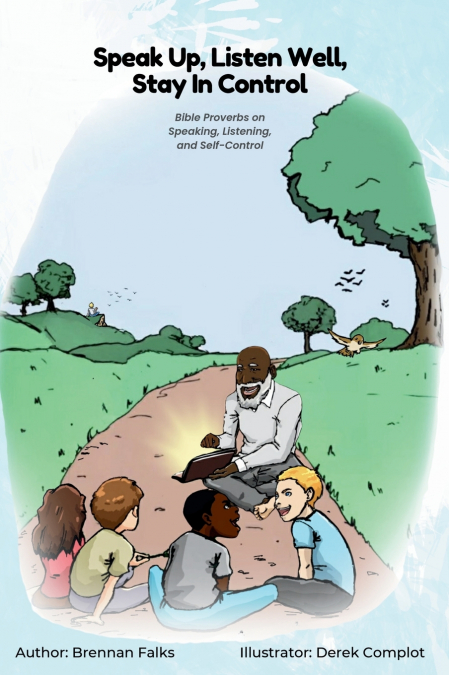 SPEAK UP, LISTEN WELL, STAY IN CONTROL