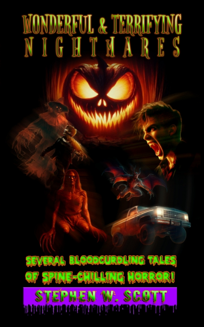 WONDERFUL & TERRIFYING NIGHTMARES