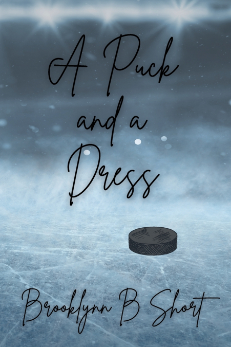 A PUCK AND A DRESS