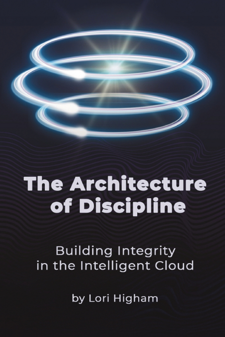 THE ARCHITECTURE OF DISCIPLINE
