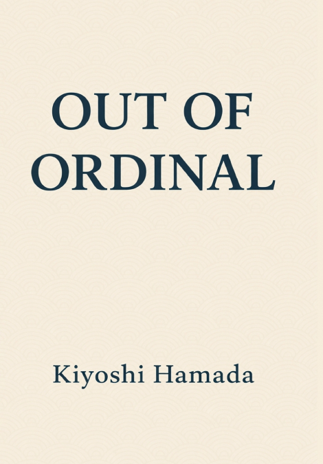 OUT OF ORDINAL