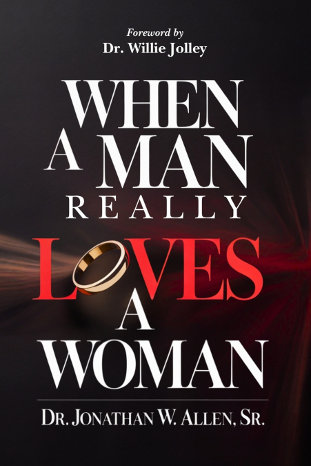 WHEN A MAN REALLY LOVES A WOMAN