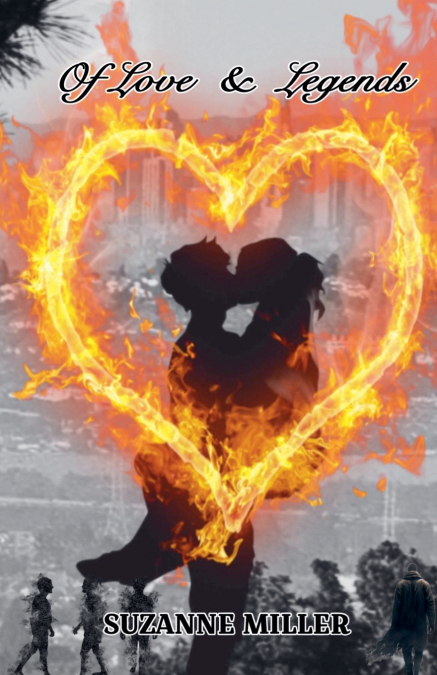OF LOVE AND LEGENDS