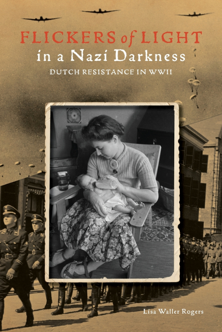 FLICKERS OF LIGHT IN A NAZI DARKNESS