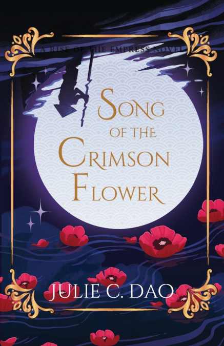 SONG OF THE CRIMSON FLOWER