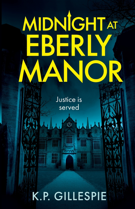 MIDNIGHT AT EBERLY MANOR