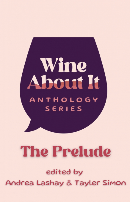 WINE ABOUT IT