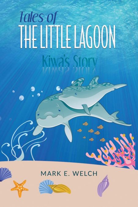 TALES OF THE LITTLE LAGOON