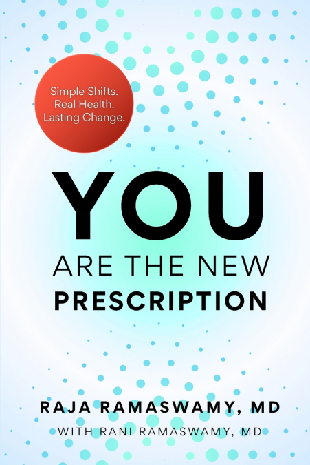 YOU ARE THE NEW PRESCRIPTION