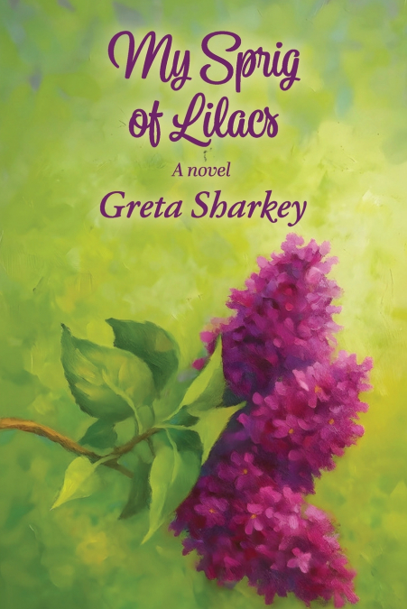 MY SPRIG OF LILACS