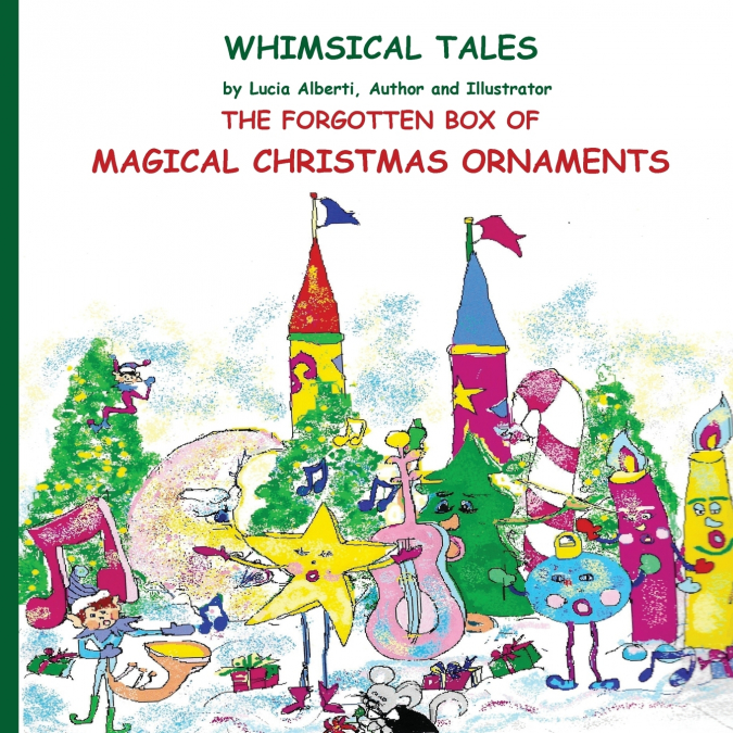 THE FORGOTTEN BOX OF MAGICAL CHRISTMAS ORNAMENTS