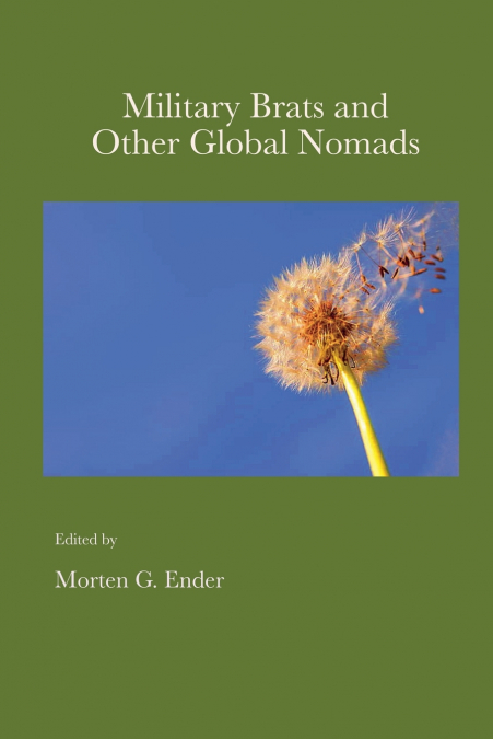 MILITARY BRATS AND OTHER GLOBAL NOMADS