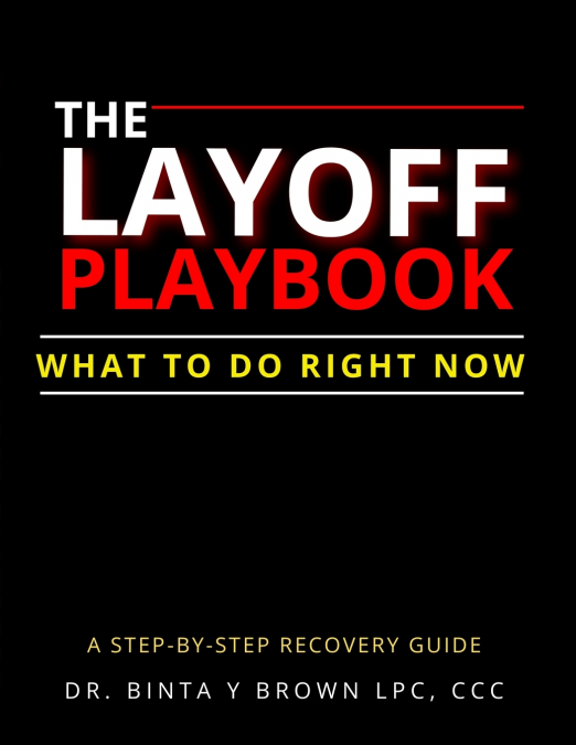 THE LAYOFF PLAYBOOK