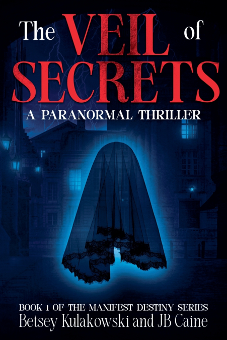 THE VEIL OF SECRETS