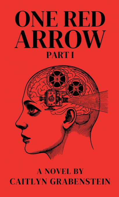 ONE RED ARROW, PART 1