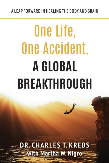 ONE LIFE, ONE ACCIDENT, A GLOBAL BREAKTHROUGH