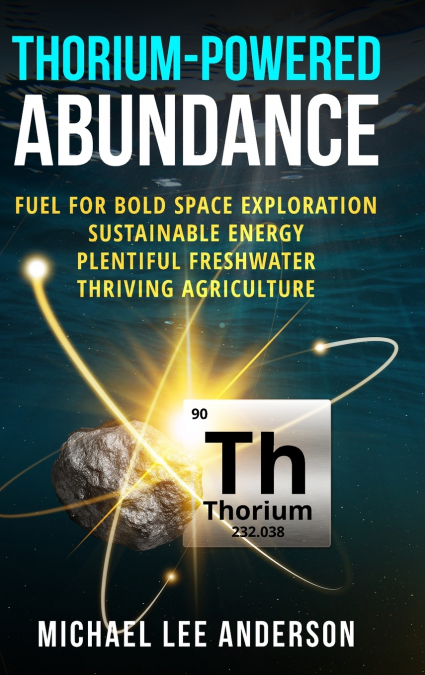 THORIUM-POWERED ABUNDANCE