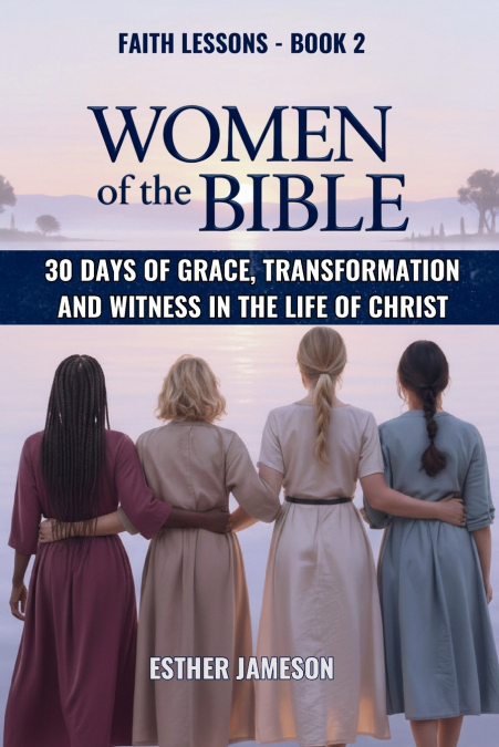 WOMEN OF THE BIBLE