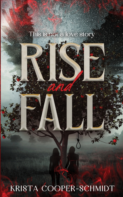 RISE AND FALL