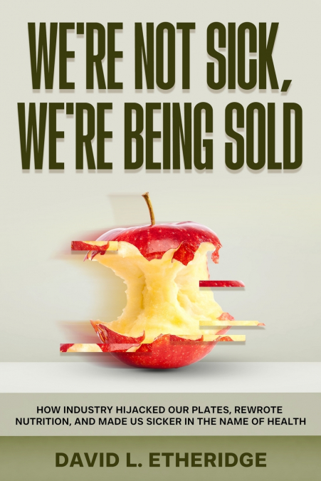 WE?RE NOT SICK, WE?RE BEING SOLD