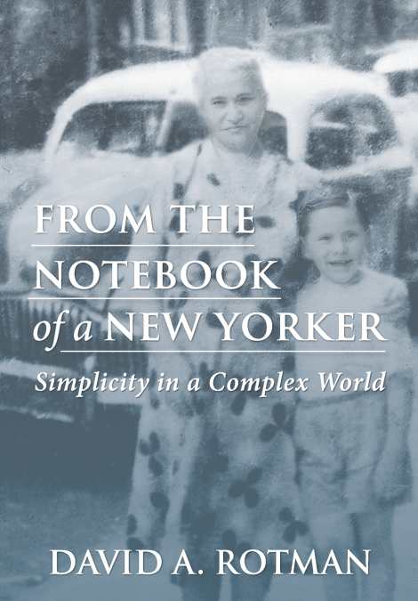 FROM THE NOTEBOOK OF A NEW YORKER