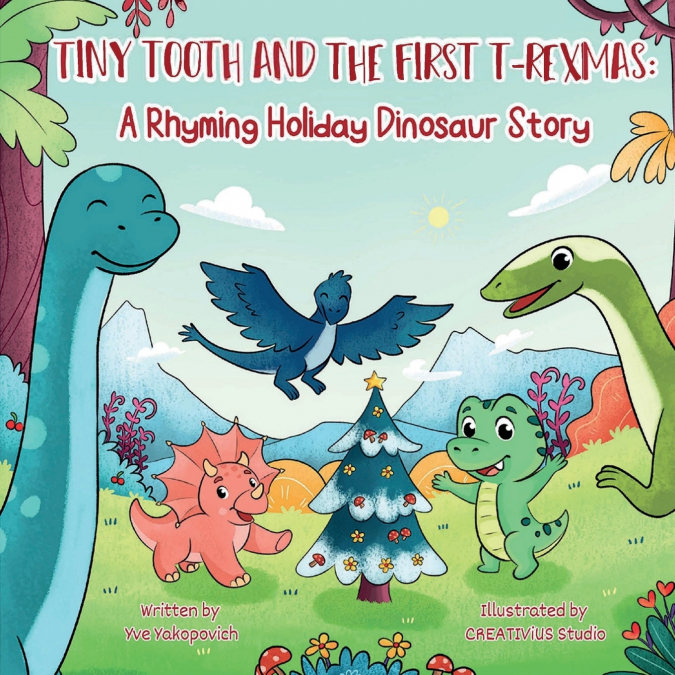 TINY TOOTH AND THE FIRST T-REXMAS