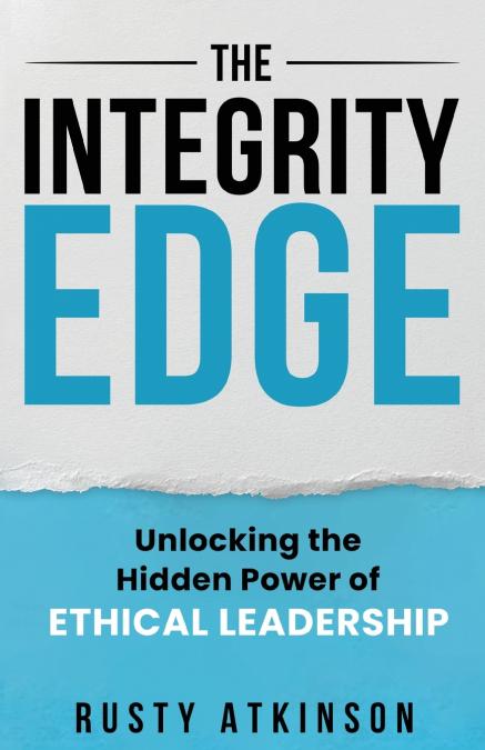 THE INTEGRITY EDGE