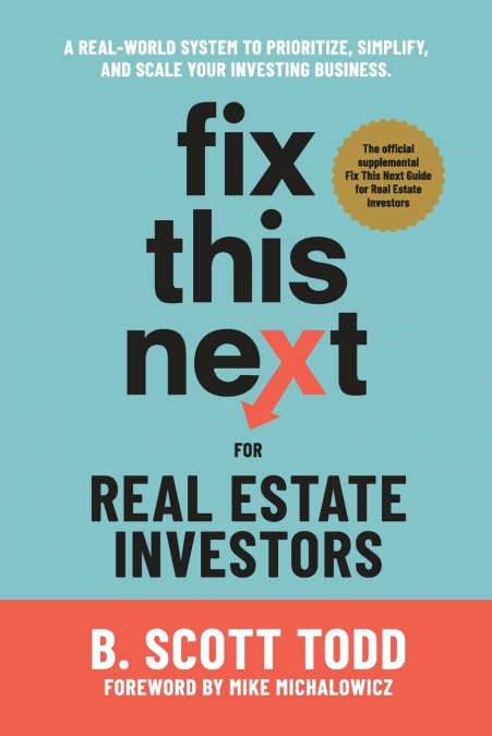FIX THIS NEXT FOR REAL ESTATE INVESTORS