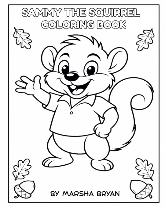 SAMMY THE SQUIRREL-COLORING BOOK