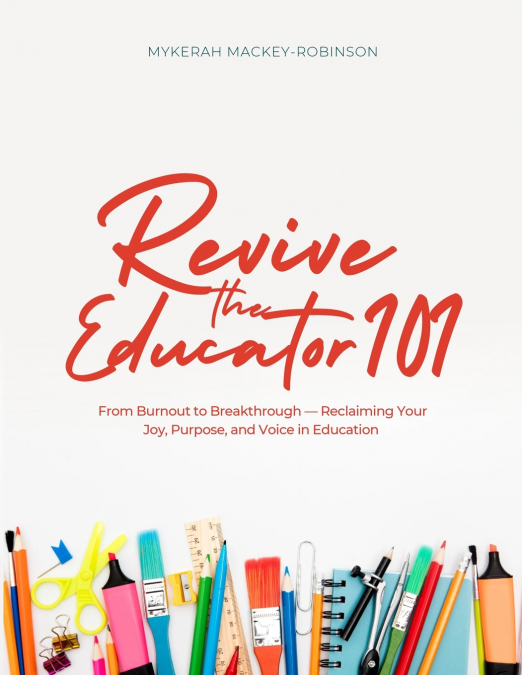REVIVE THE EDUCATOR 101
