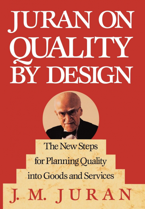 Juran on Quality by Design