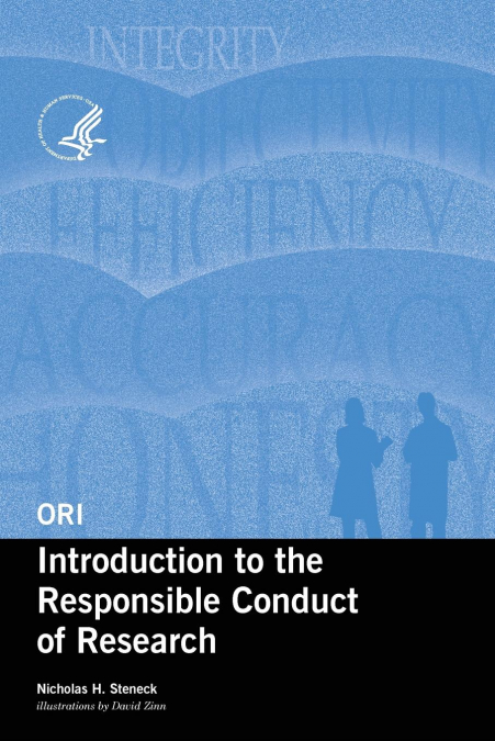 Ori Introduction to the Responsible Conduct of Research, 2004 (Revised)