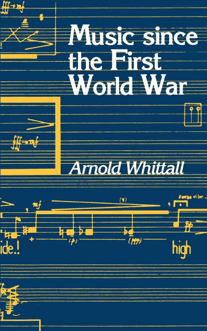 Music Since the First World War