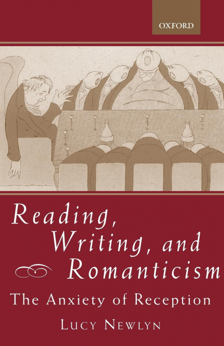 Reading, Writing, and Romanticism